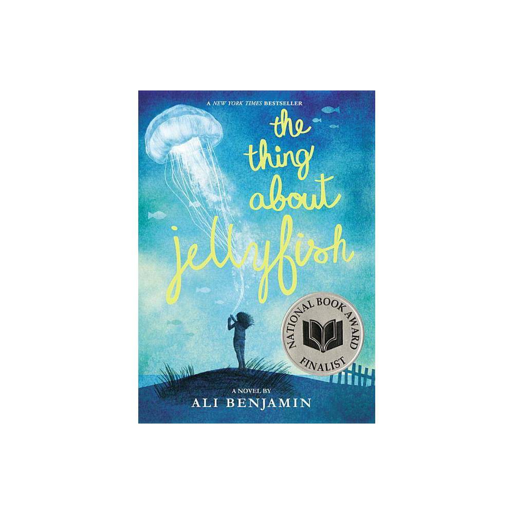 Thing About Jellyfish - Benjamin, Ali