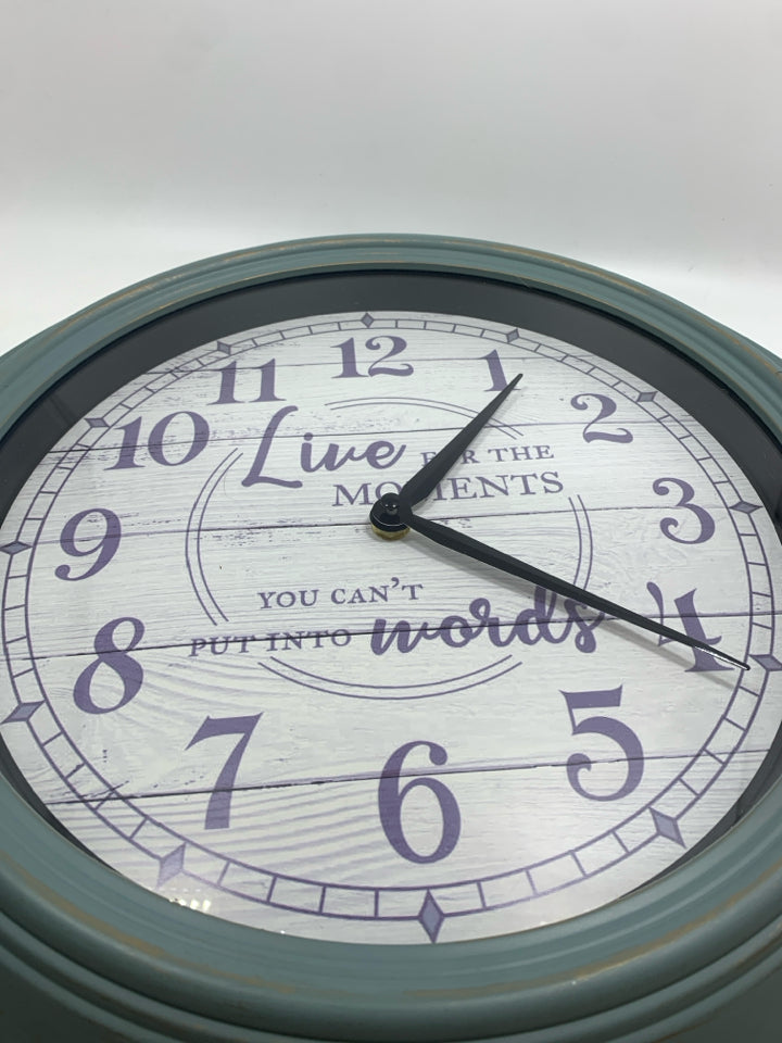 LIVE FOR THE MOMENTS TEAL WALL CLOCK.
