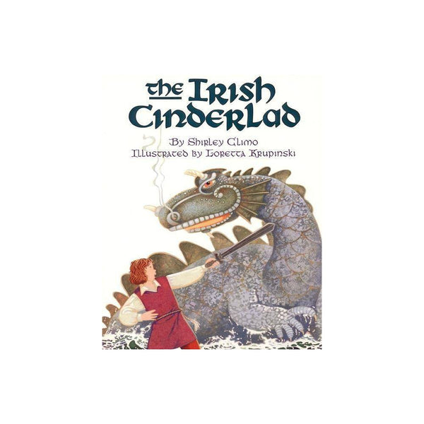 Trophy Picture Books (Paperback): the Irish Cinderlad (Paperback) - Shirley Clim