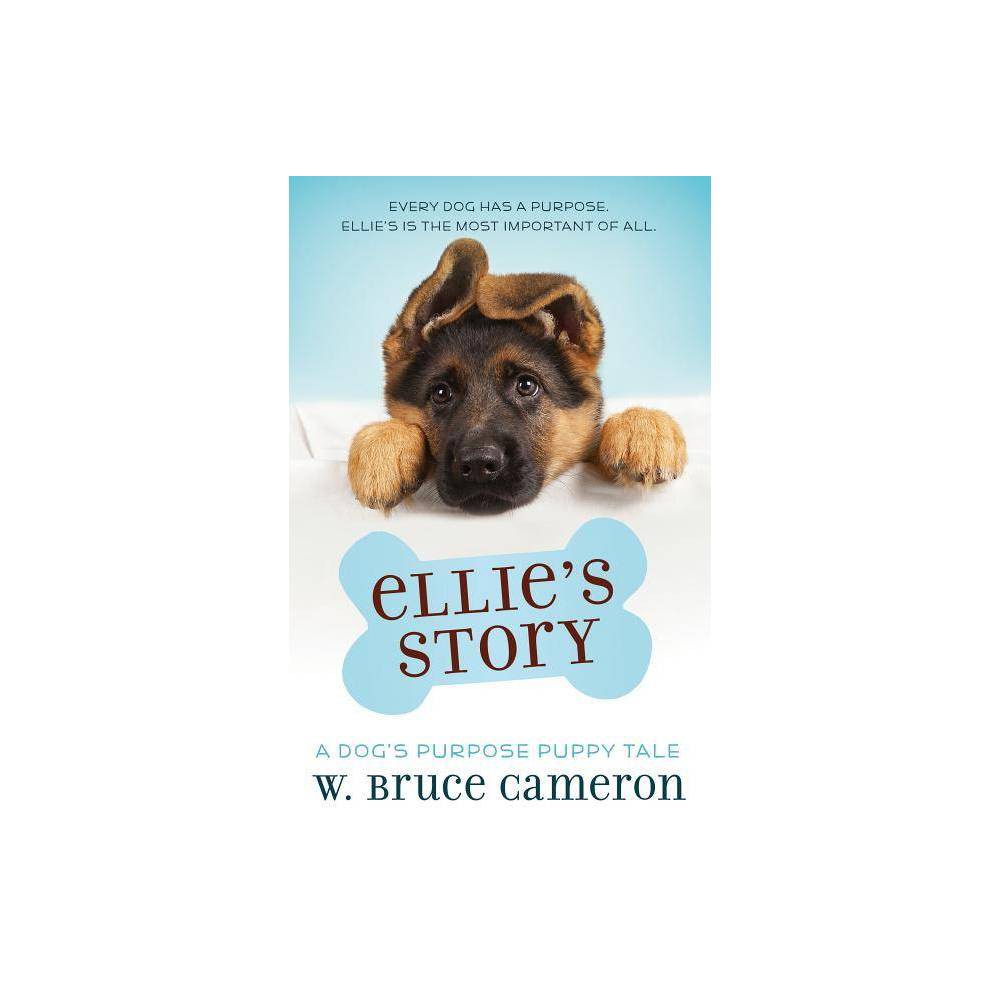 Puppy Tale Ellie S Story: a Puppy Tale  (Paperback) - W.