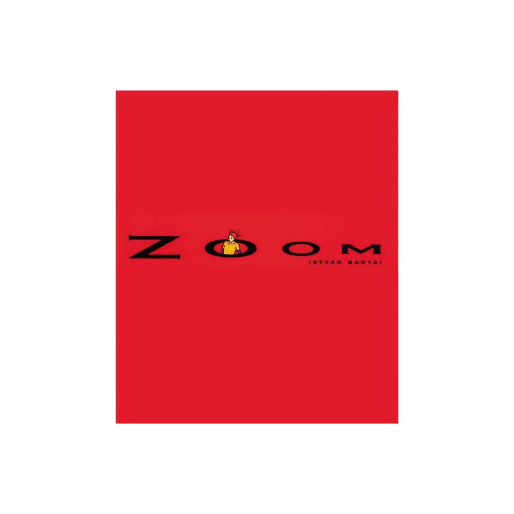 Picture Puffin Books: Zoom (Paperback) - Istvan Banyai