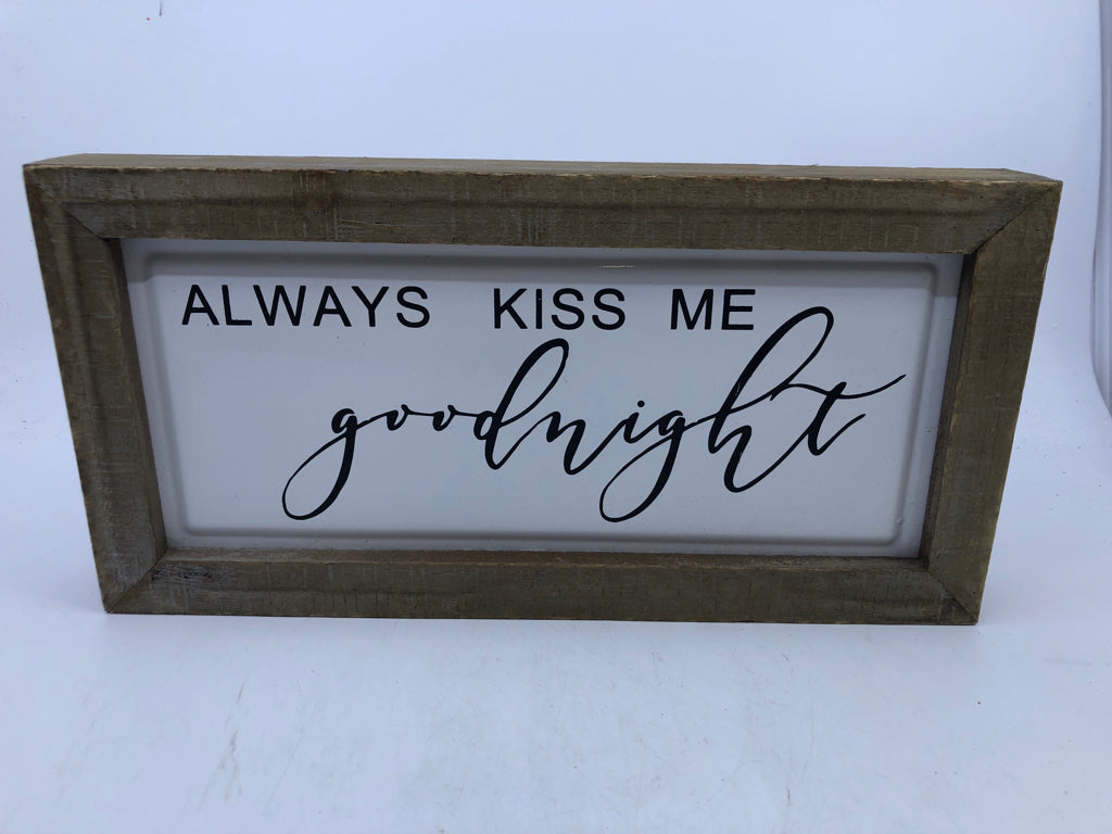 WOOD/METAL ALWAYS KISS ME SIGN.