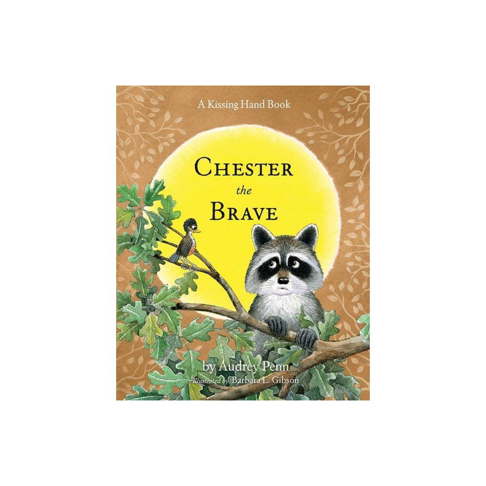 Chester the Brave - Penn, Audrey