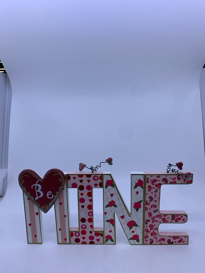 VALENTINES BE MINE WOOD POSABLE SIGN.