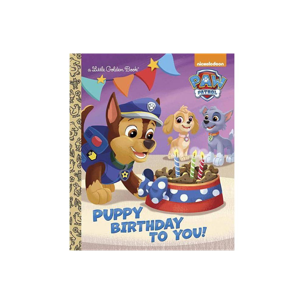 Puppy Birthday to You! (Paw Patrol) - Golden Books