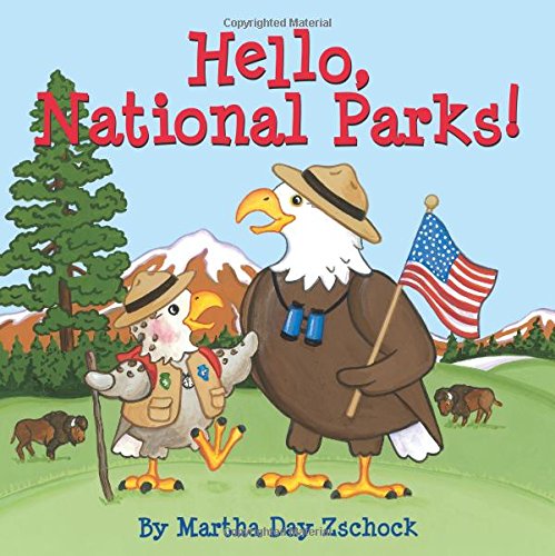 Hello  National Parks! (Board Book) - Martha Zschock