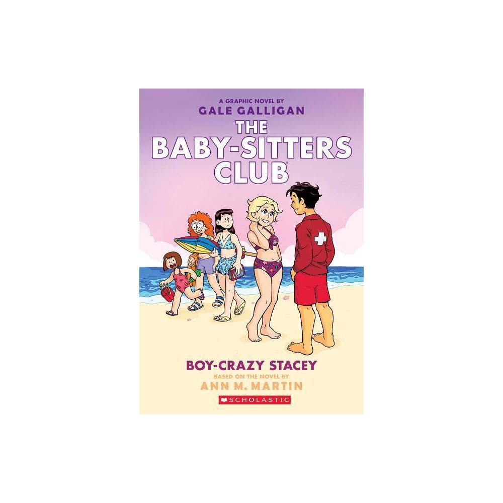 Babysitters Club Graphic Novel #7: BSCG 7: Boy-Crazy Stacey -