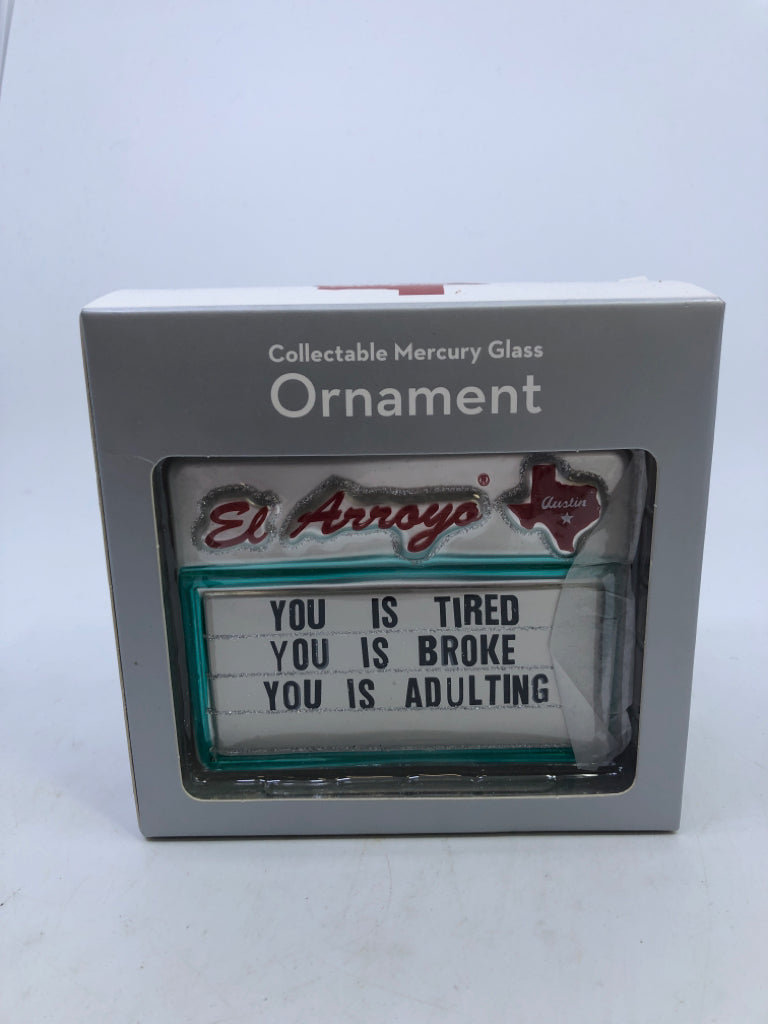 NIP "YOU IS TIRED" ORNAMENT EL ARROYO