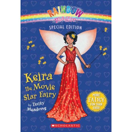 Rainbow Magic Special Edition: Keira the Movie Star Fairy by Daisy Meadows - Mea