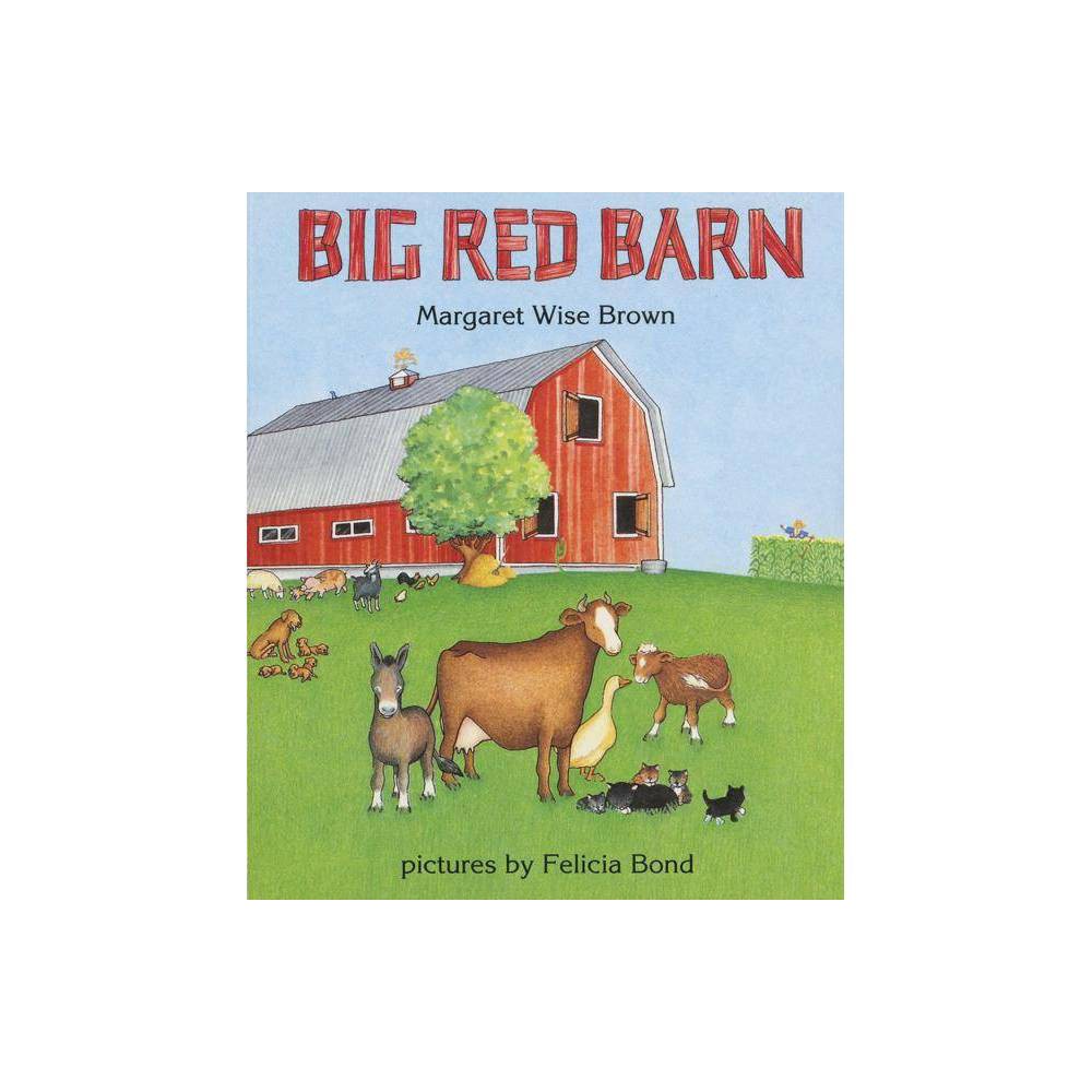 Margaret Wise Brown Big Red Barn (Board Book) - Margaret Wise Brown