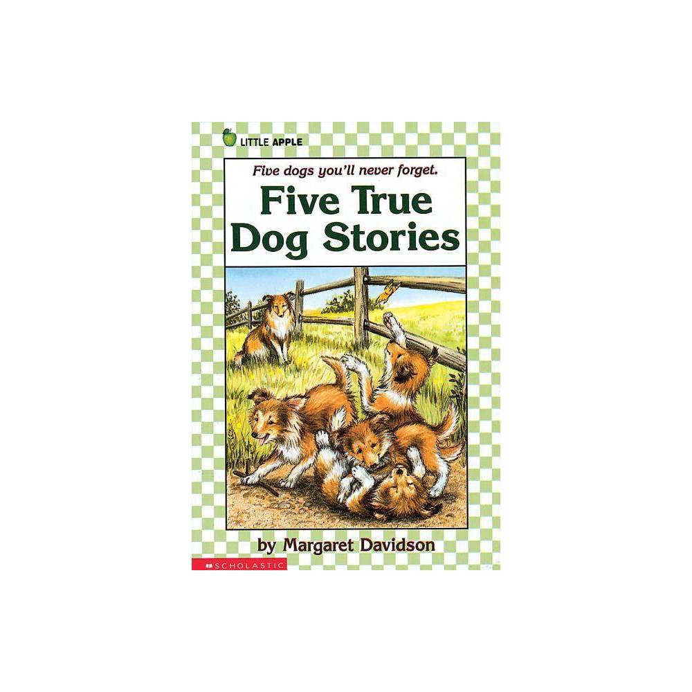 Five True Dog Stories by Margaret Davidson -