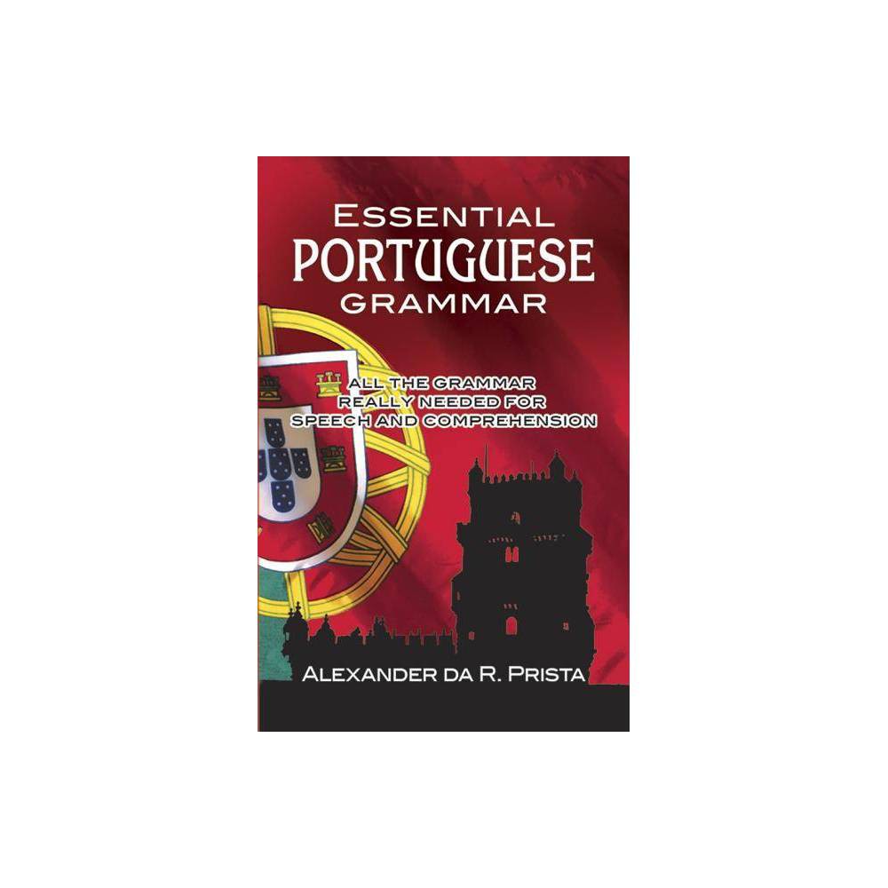 Essential Portuguese Grammar - Prista, Alexander R.