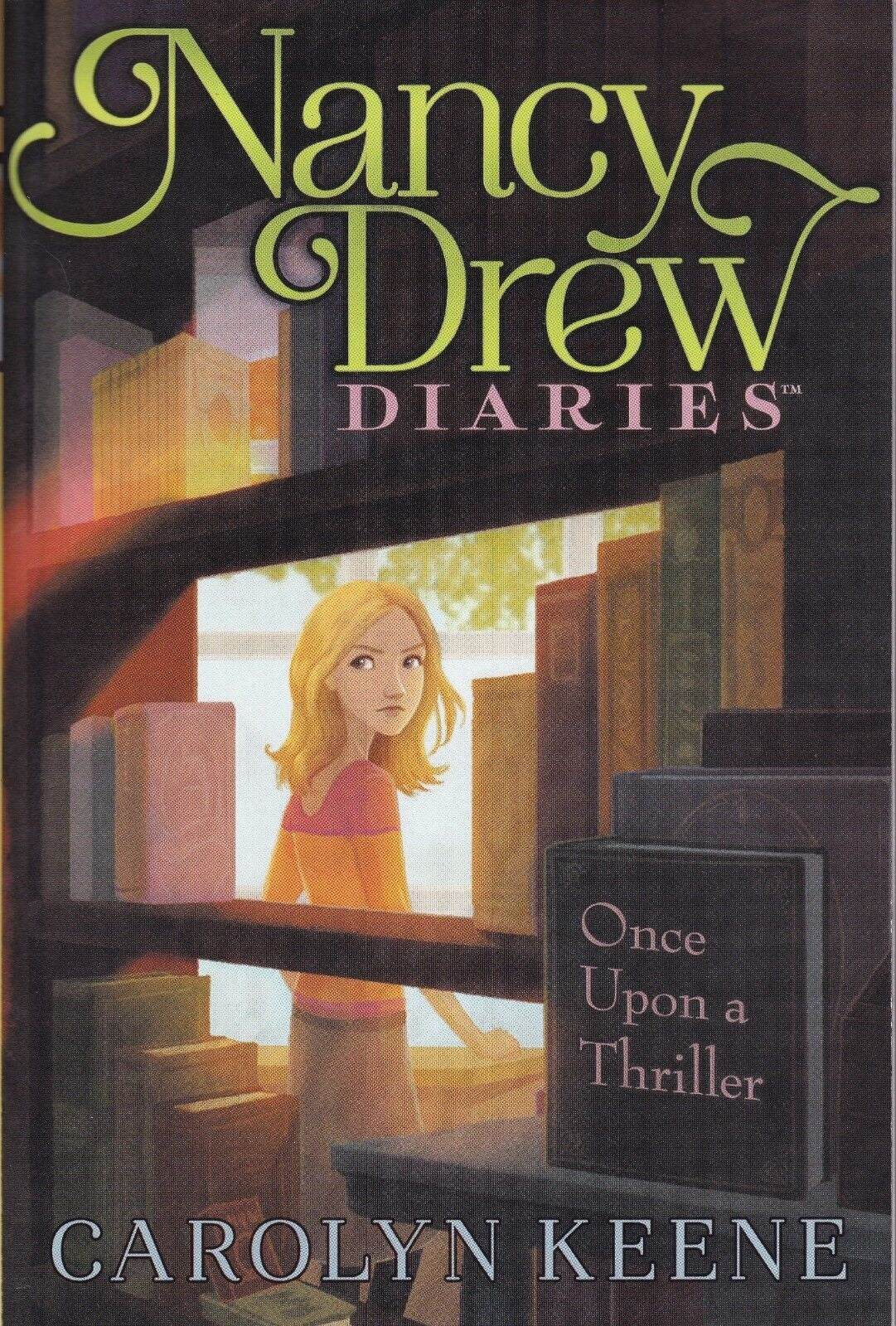 Nancy Drew Diaries: Once Upon a Thriller: Book 4 -