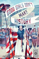 Good Girls Don't Make History by Kara, Kiehner, Elizabeth Coyle -
