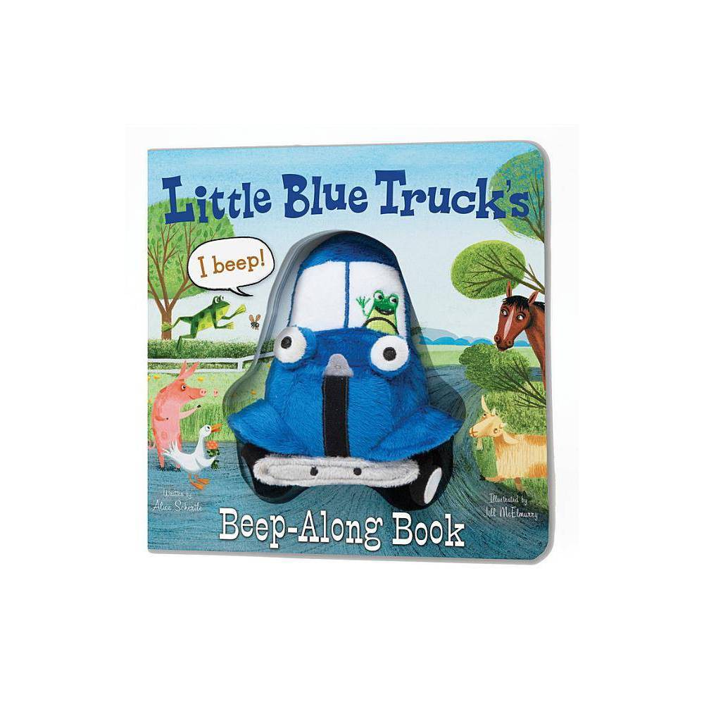 Little Blue Truck's Beep-Along Book - Schertle, Alice