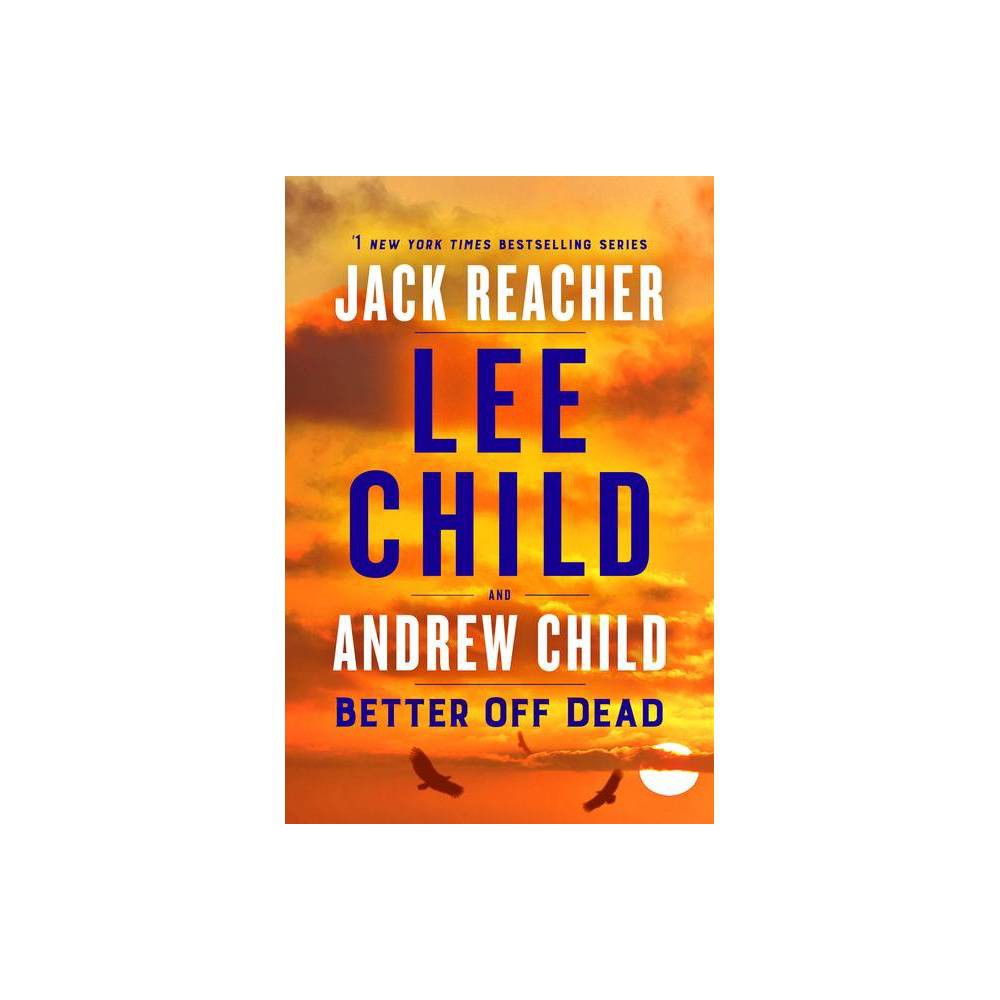 Better Off Dead a Jack Reacher -