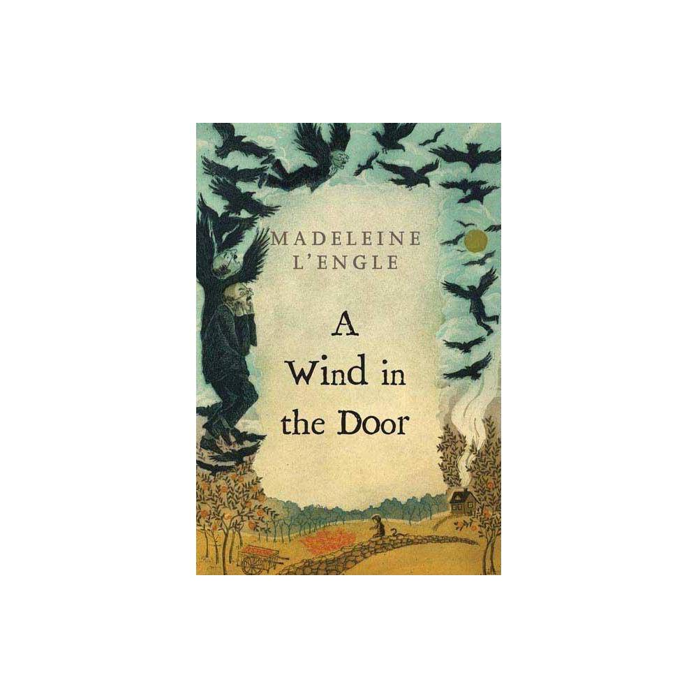 Wind in the Door by Madeleine L'Engle (Paperback) 9780312368548 - L'Engle, Madel
