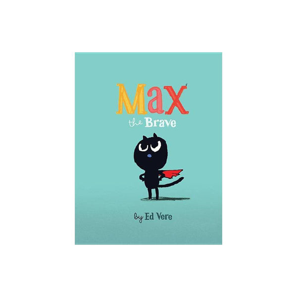 Max the Brave - Vere, Ed