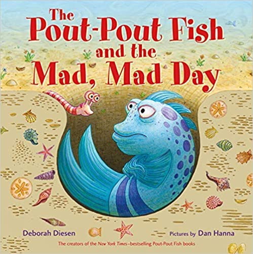 The Pout-Pout Fish and the Mad, Mad Day -