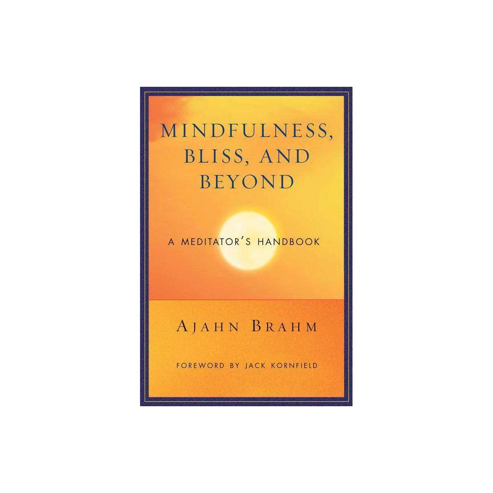 Mindfulness  Bliss  and Beyond (eBook) - Ajahn Brahm