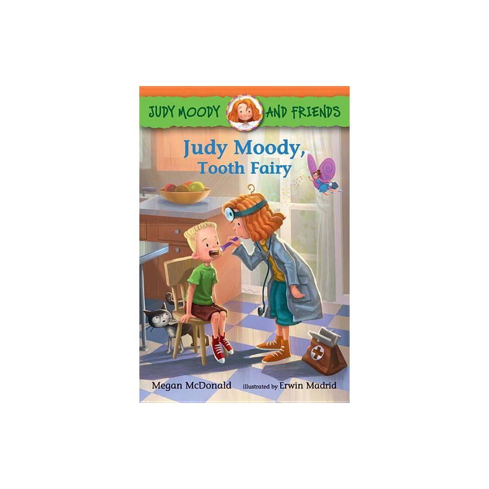 Judy Moody and Friends: Judy Moody, Tooth Fairy McDonald, Megan [Used -] [S - Me