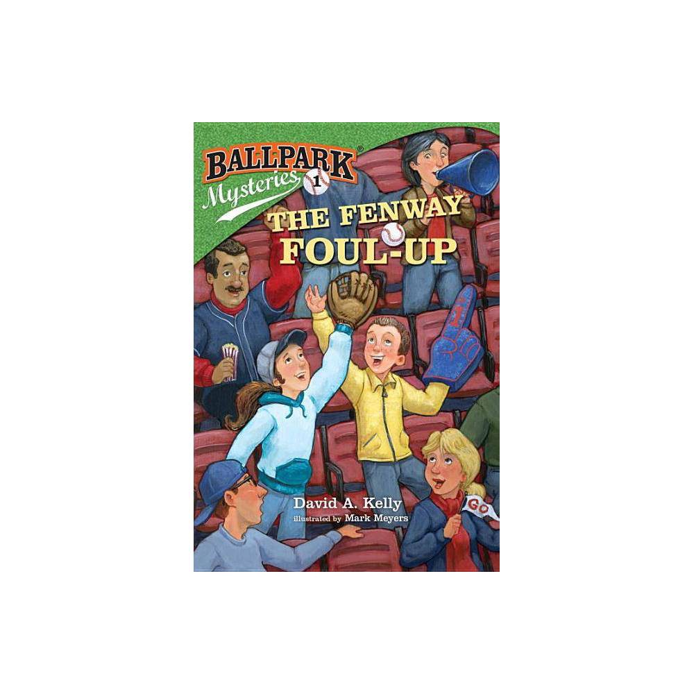 Ballpark Mysteries the Fenway Foul-up  Book 1  (Paperback) - Kelly, David a.