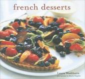 French Desserts by Laura Washburn - Laura Washburn