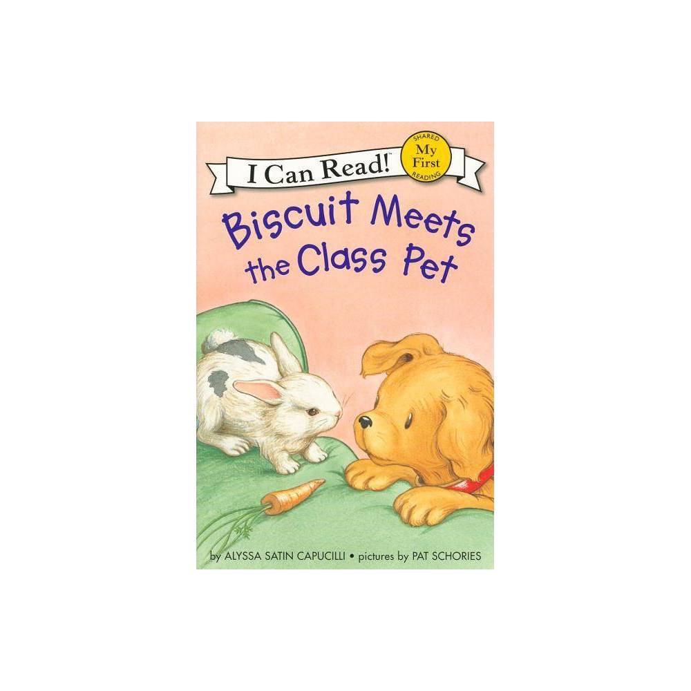 Biscuit Meets the Class Pet by Alyssa Satin Capucilli - Capucilli, Alyssa Satin
