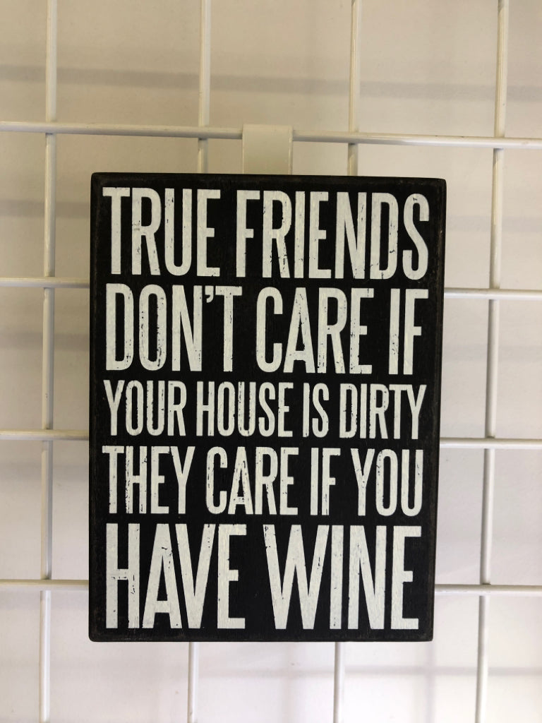 TRUE FRIENDS BLOCK SIGN.