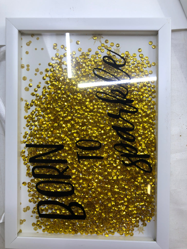 BORN TO SPARKLE WHITE SHADOW BOX WALL ART.