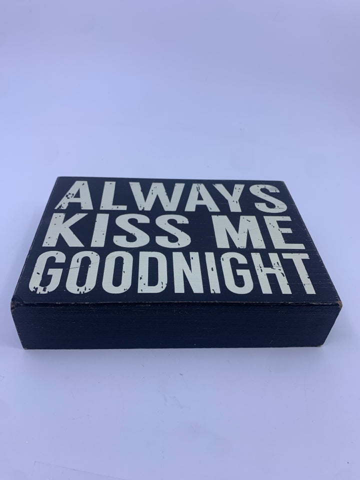 ALWAYS KISS ME BLACK BLOCK SIGN.