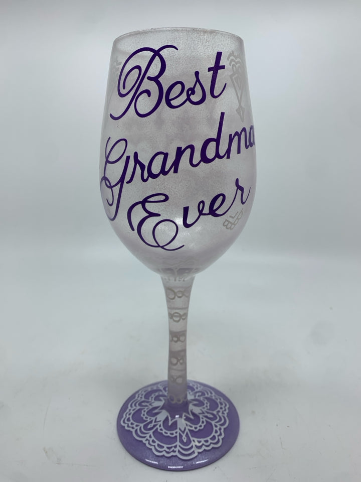 BEST GRANDMA EVER LOLITA WINE GLASS.