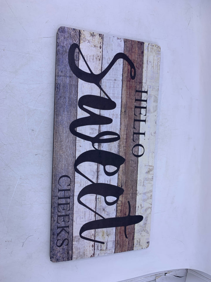 RUSTIC HELLO SWEET CHEEKS WALL ART.