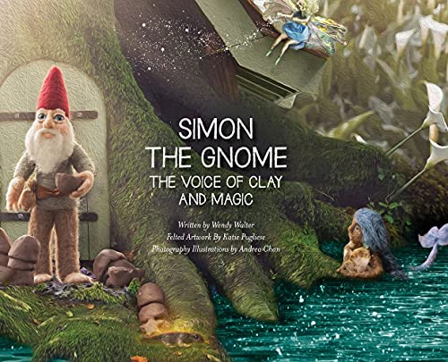 Simon the Gnome  the Voice of Clay  and Magic  (Hardcover) -