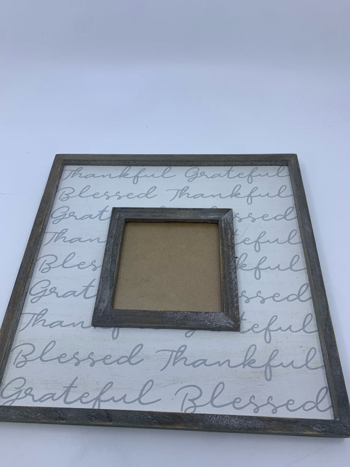 THANKFUL, GRATEFUL, BLESSED PICTURE FRAME.