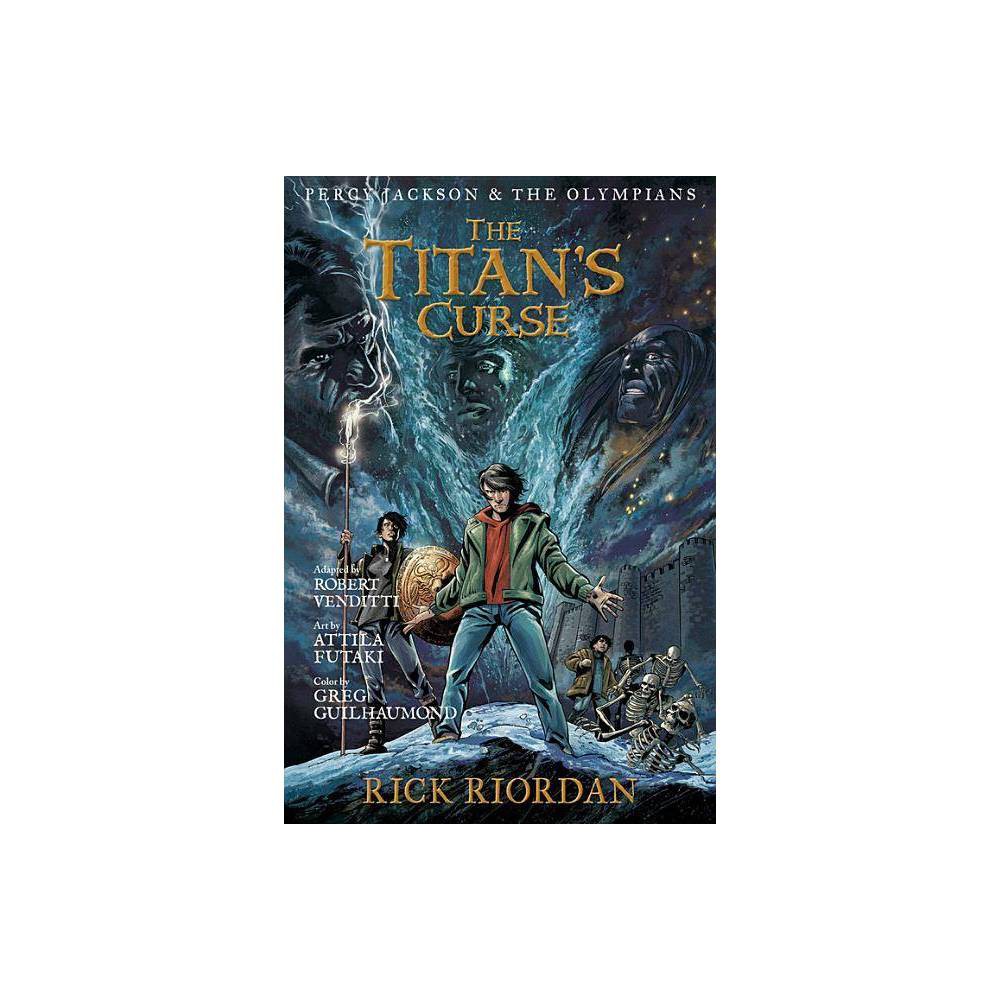 The Titan's Curse -10/8/13 - Riordan, Rick, Venditti, Robert