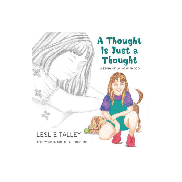 A Thought Is Just a Thought : a Story of Living with OCD (Paperback) - Talley, L