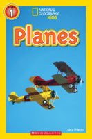 National Geographic Kids Readers: Planes -