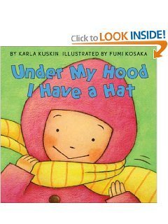 Under My Hood I Have a Hat - Karla Kuskin