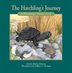 Hatchling's Journey by Kristin Domm (Paperback) - Kristin Domm, Jeffrey C Domm