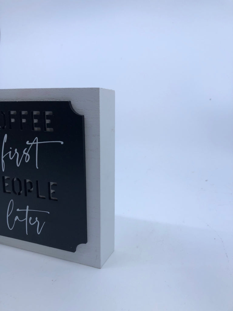 COFFEE FIRST WOOD BLOCK SIGN.