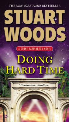 A Stone Barrington Novel: Doing Hard Time : a Stone Barrington Novel (Series #27