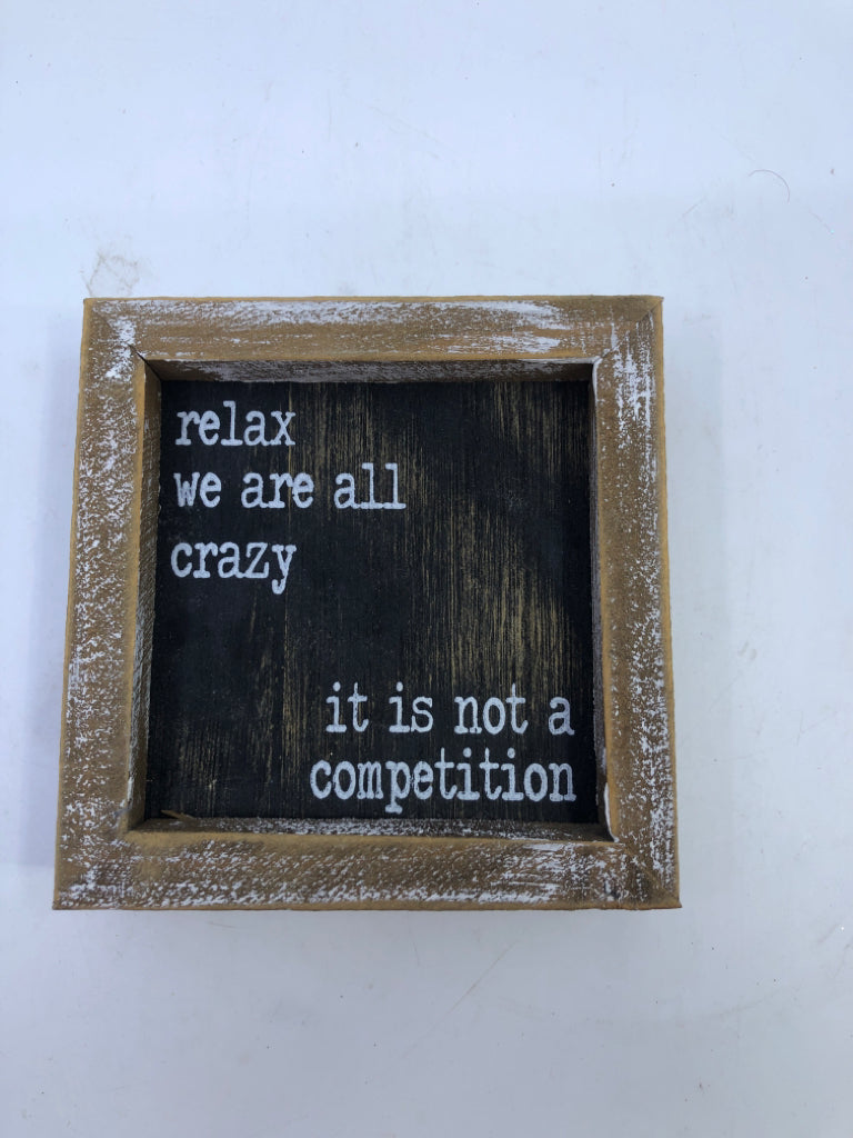 DISTRESSED RELAX WE ALL MINI BLOCK SIGN.