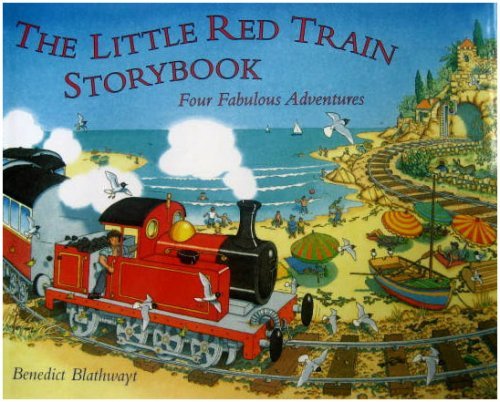 Little Red Train Adventures Storybook [Hardcover] [Hardcover] Benedict Blathwayt