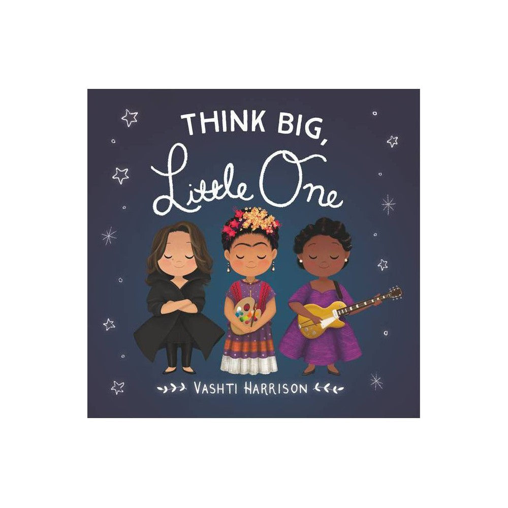 Harrison Vashti Think Big Little One (Board Book) -
