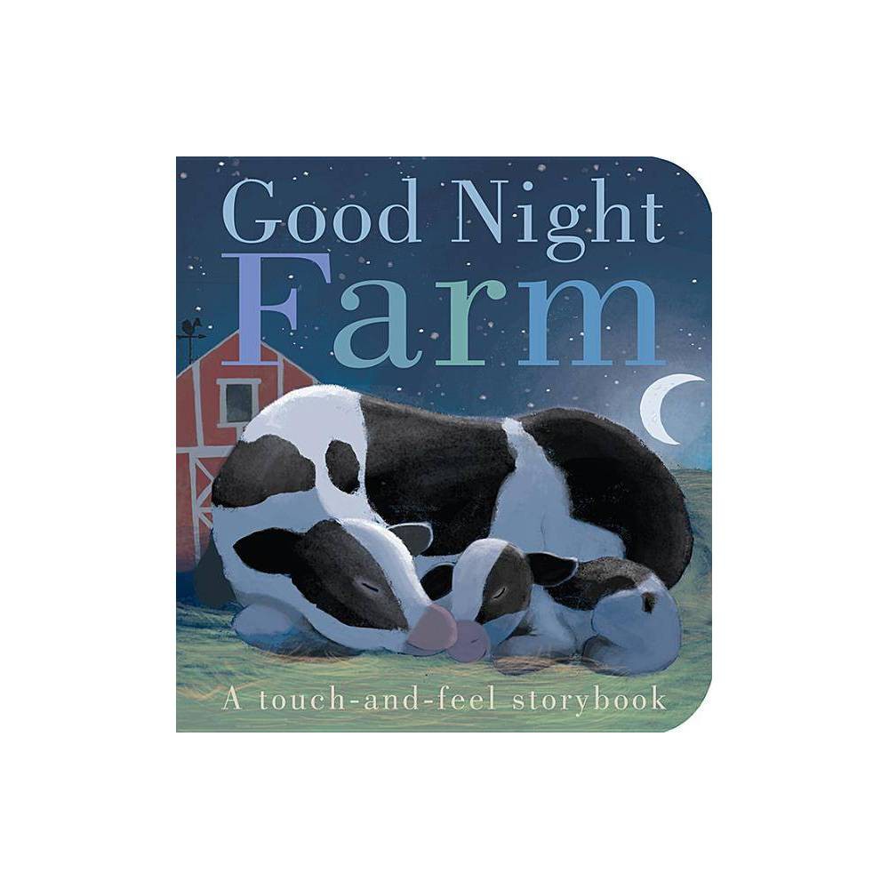 Good Night, Farm: a Touch-and- Hegarty, Patricia [Used - [Hardcover] - Patricia