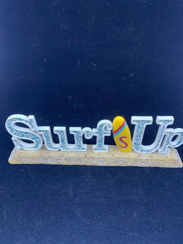BEACH "SURF'S UP" STANDING SIGN.