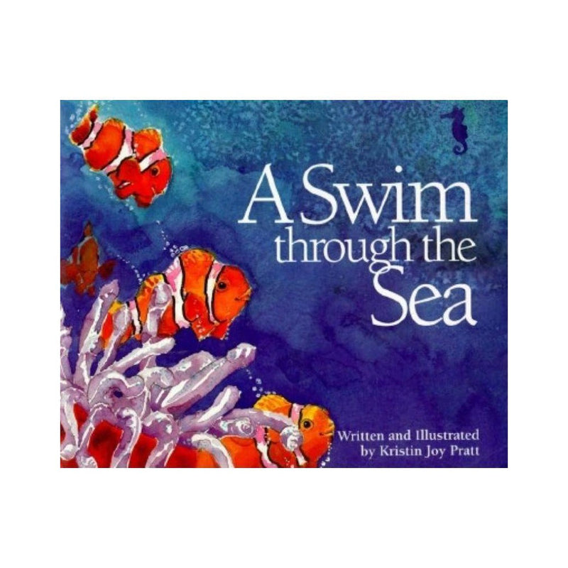 A Swim Through the Sea - by Kristin Joy Pratt-Serafini (Paperback) - Kristin Joy