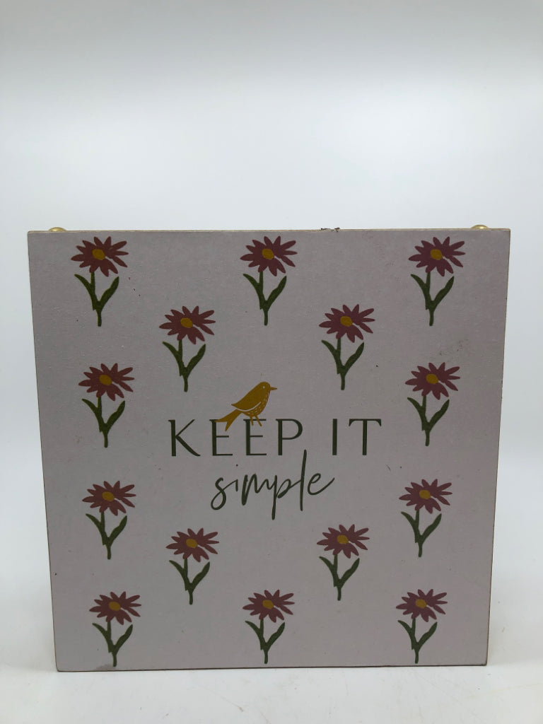 KEEP IT SIMPLE WOOD BLOCK SIGN.