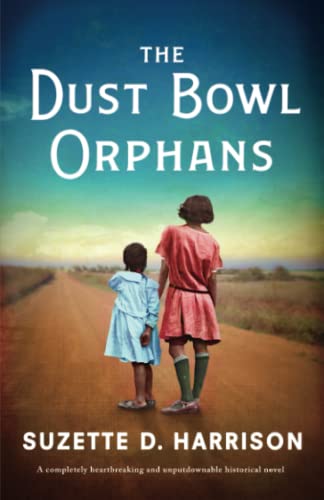 The Dust Bowl Orphans - by Suzette D Harrison (Paperback) -